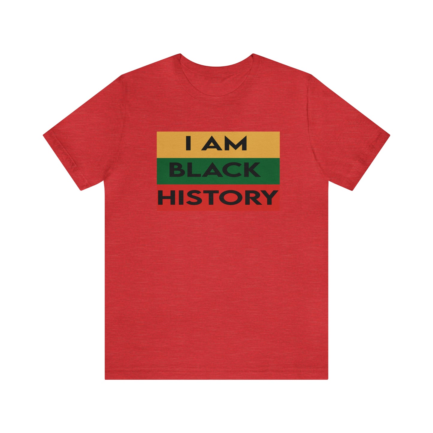 "I am Black History" Short Sleeve Tee