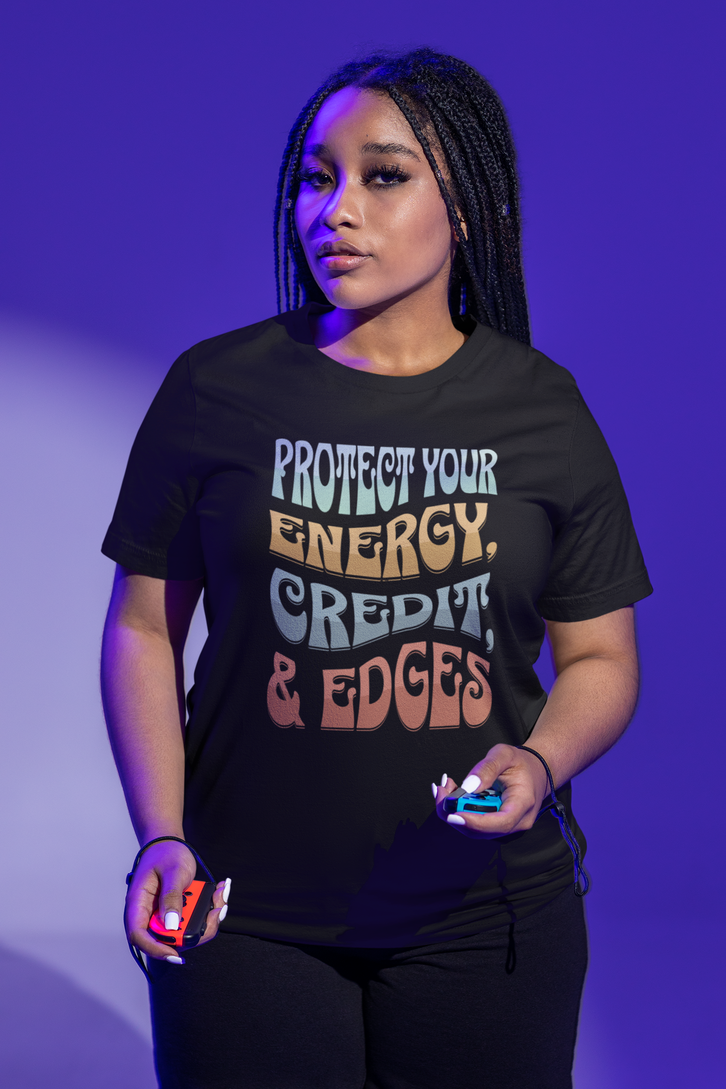 "Protect your energy, credit, and edges"