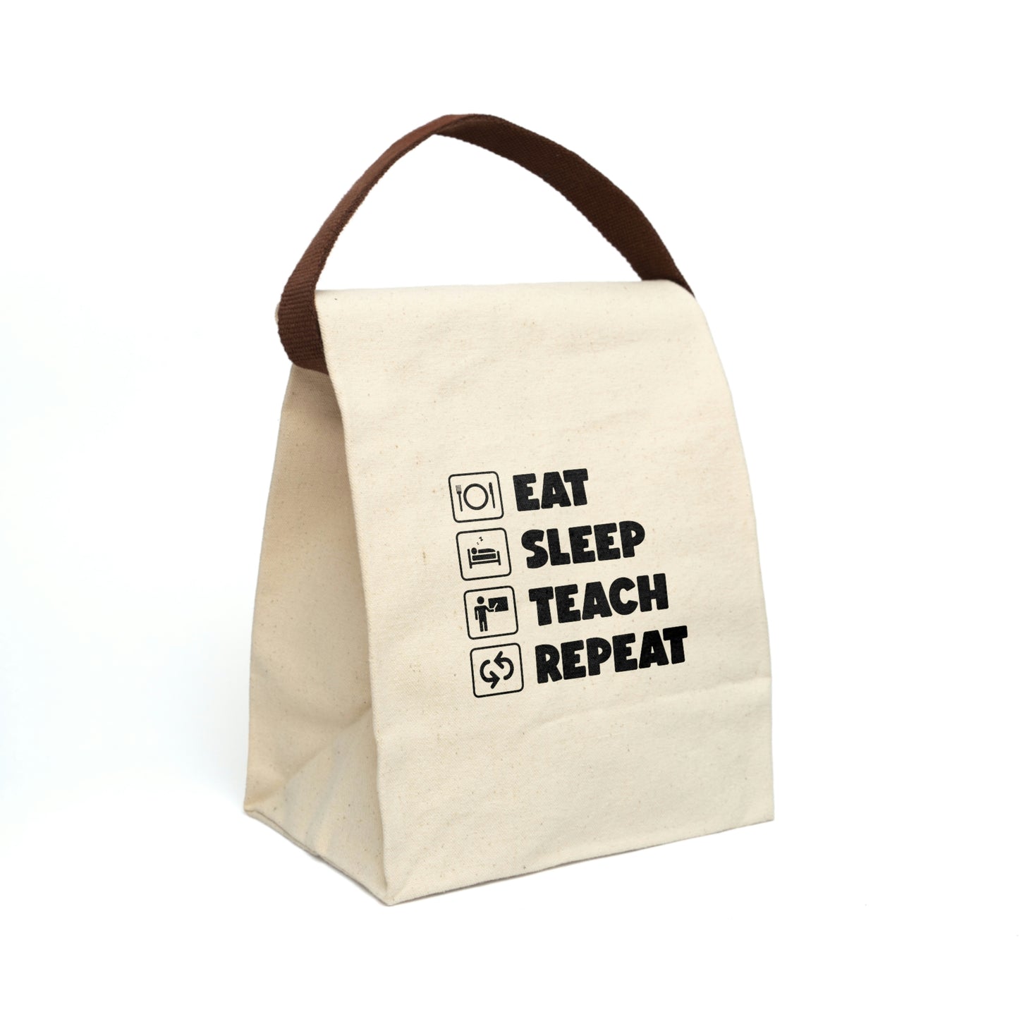 Eat, Sleep, Teach, Repeat" Canvas Lunch Bag With Strap