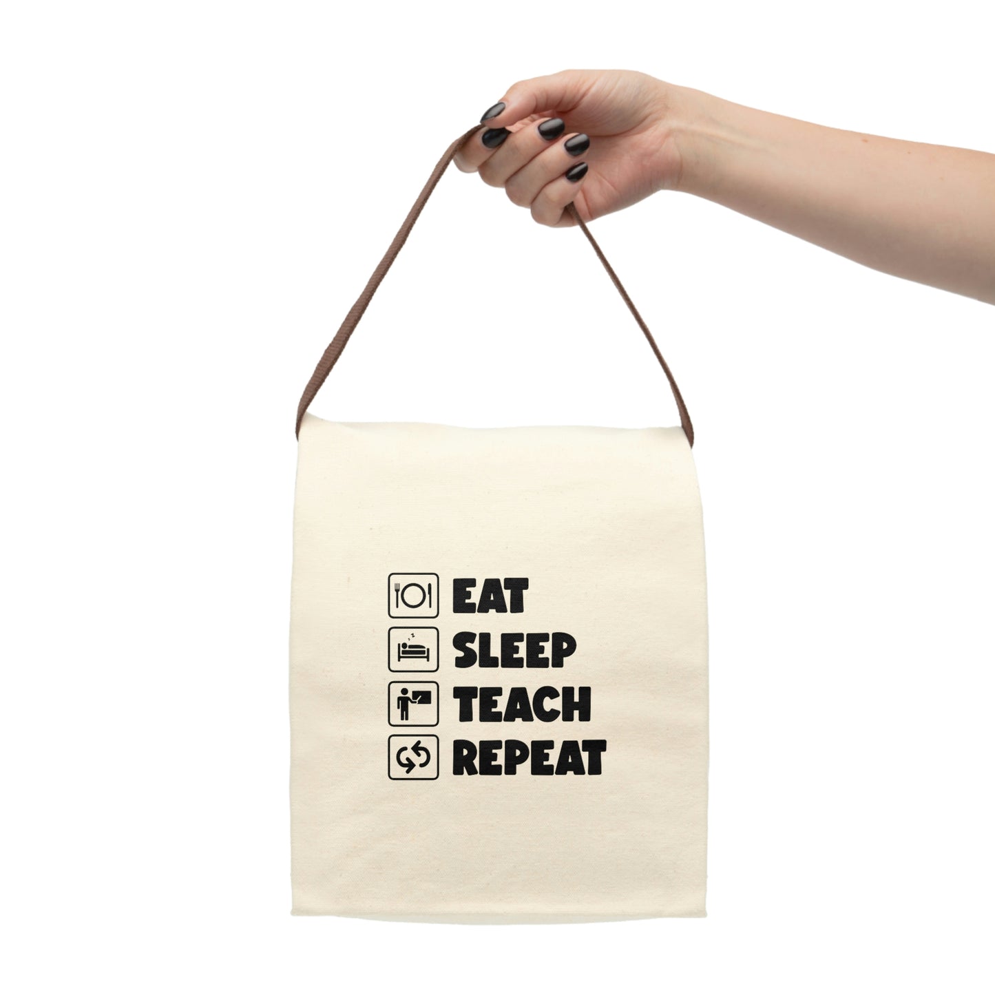 Eat, Sleep, Teach, Repeat" Canvas Lunch Bag With Strap