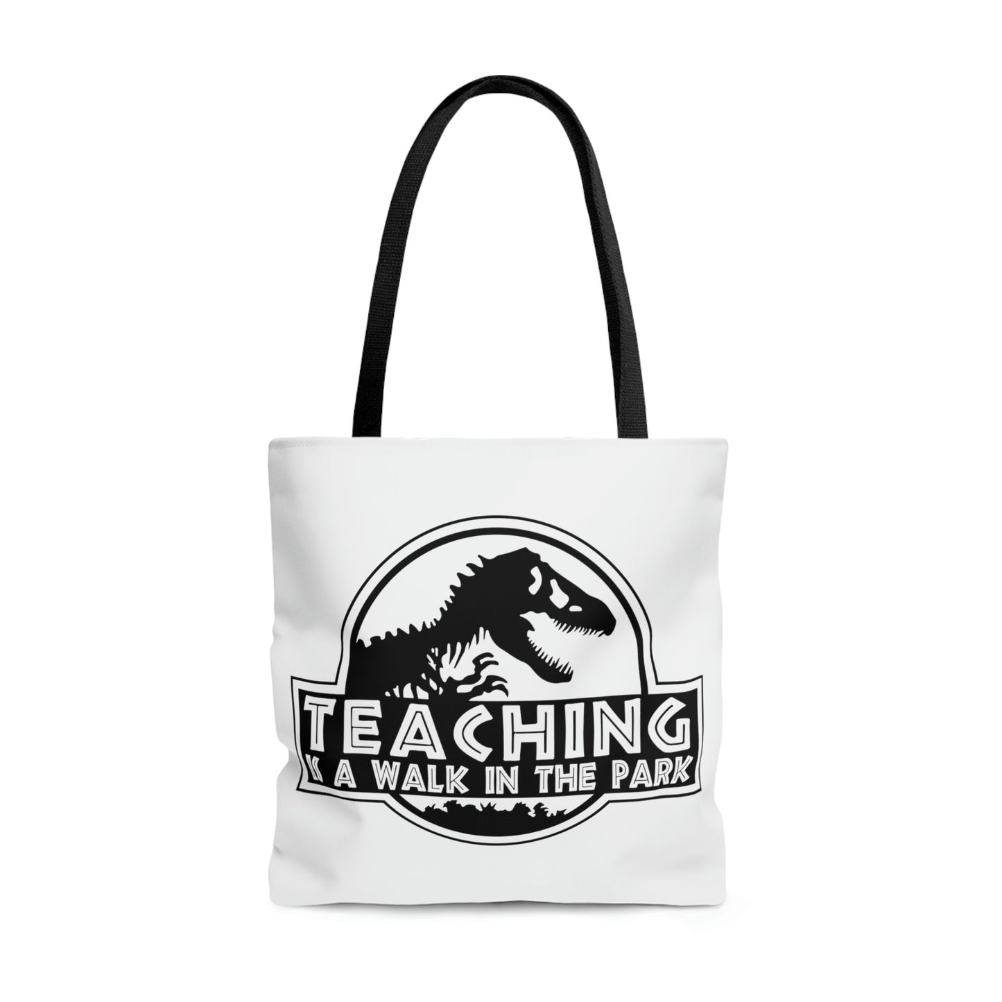 "Teaching is like walking in a park" Tote Bag