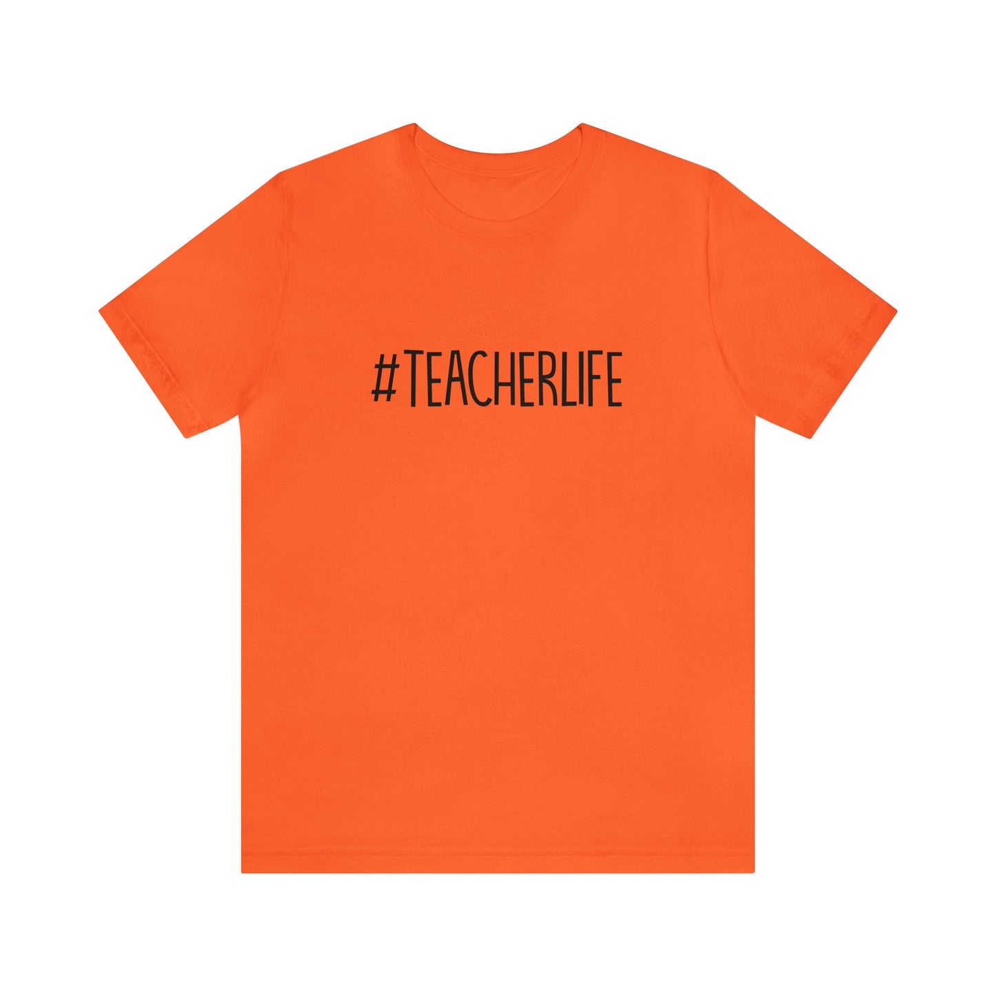 #TeacherLife Tee
