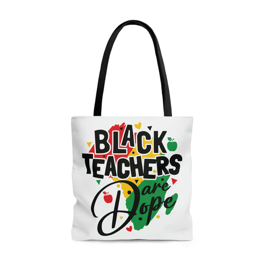 Black educators are dope Tote Bag